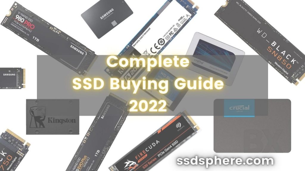 ssd buying guide 2022