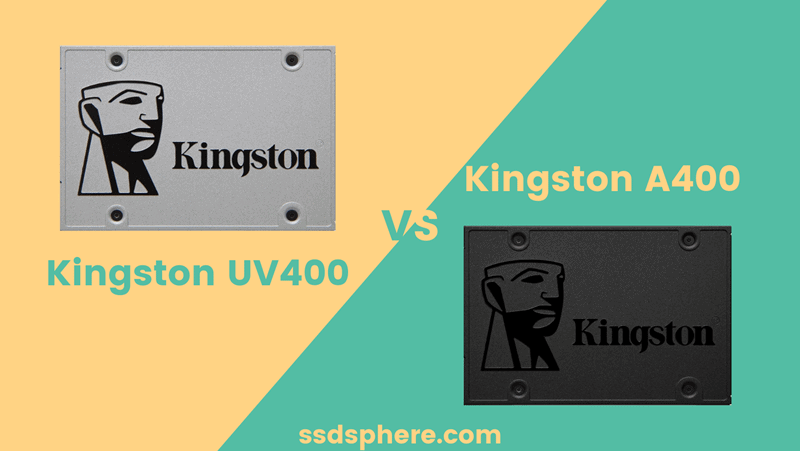 A400 vs UV400: one to Choose Why? - SSD