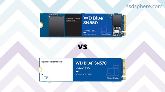 WD Blue SN570 vs SN550: Which one to choose and why? - SSD Sphere